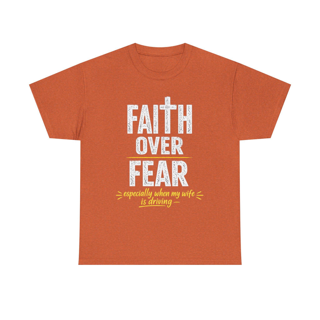 Faith Over Fear shirt | Christian faith tee, humorous driving slogan