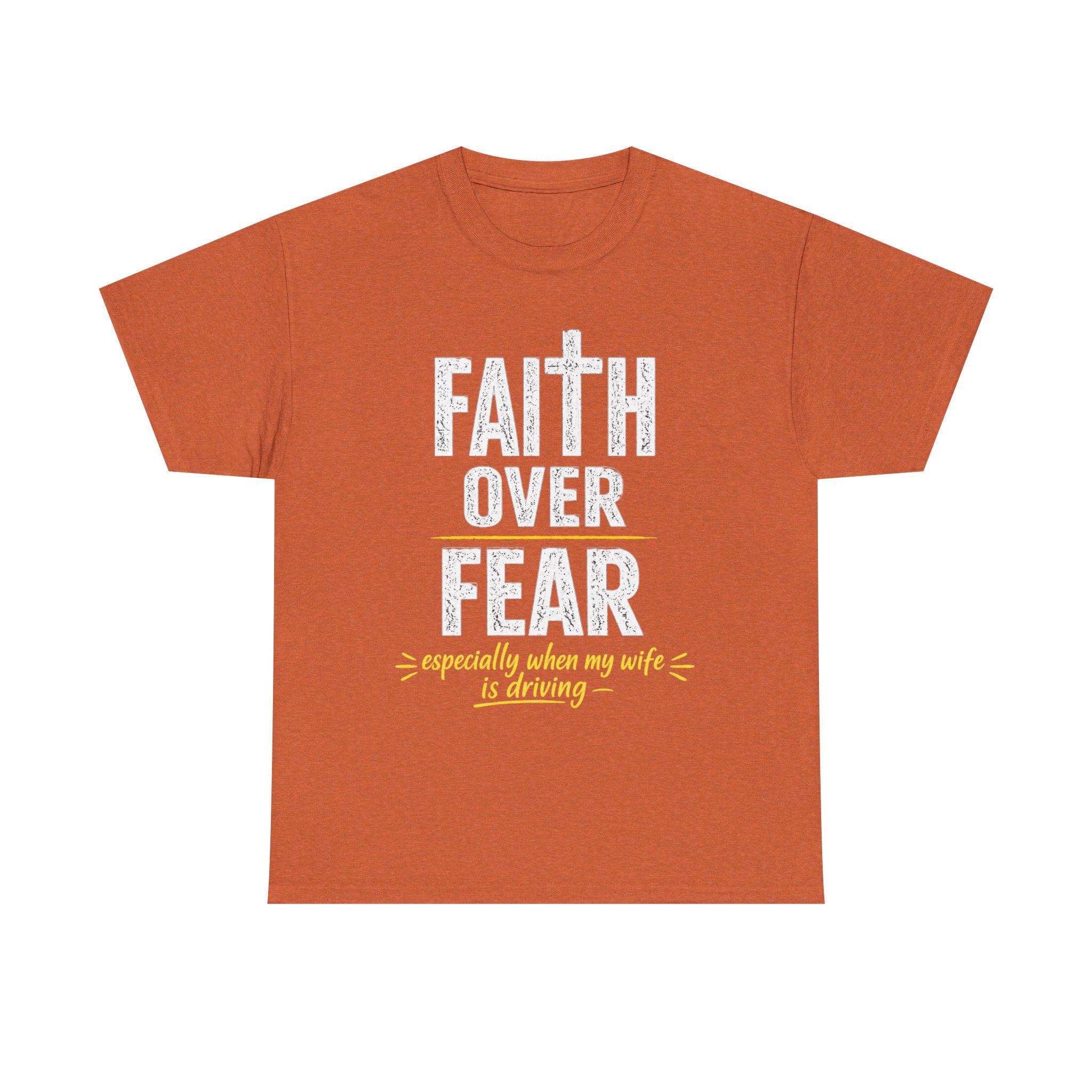 Faith Over Fear shirt | Christian faith tee, humorous driving slogan