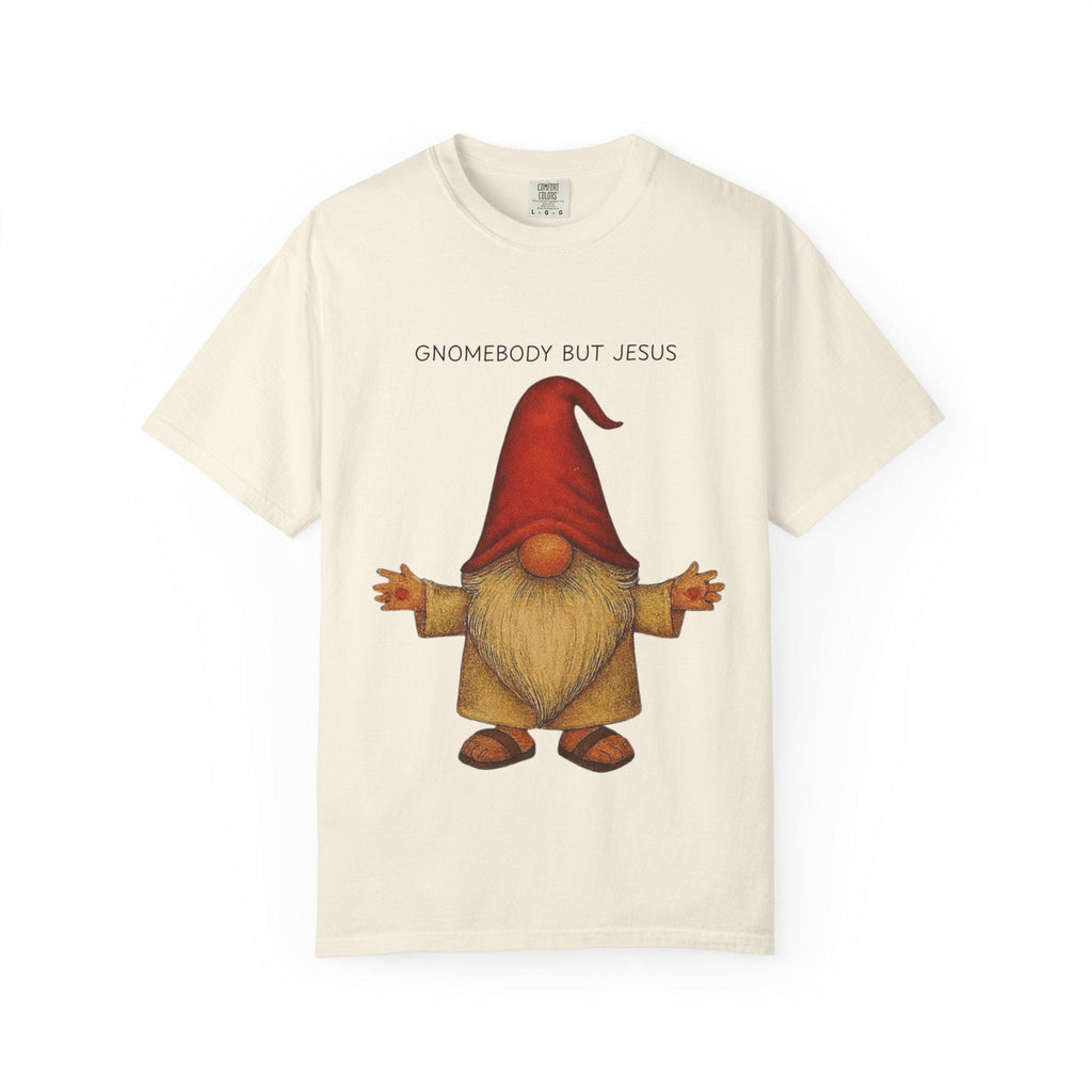 Gnomebody But Jesus T-shirt | 1 Timothy 2:5 Scripture Tee, Christian Graphic Tee, Men Women