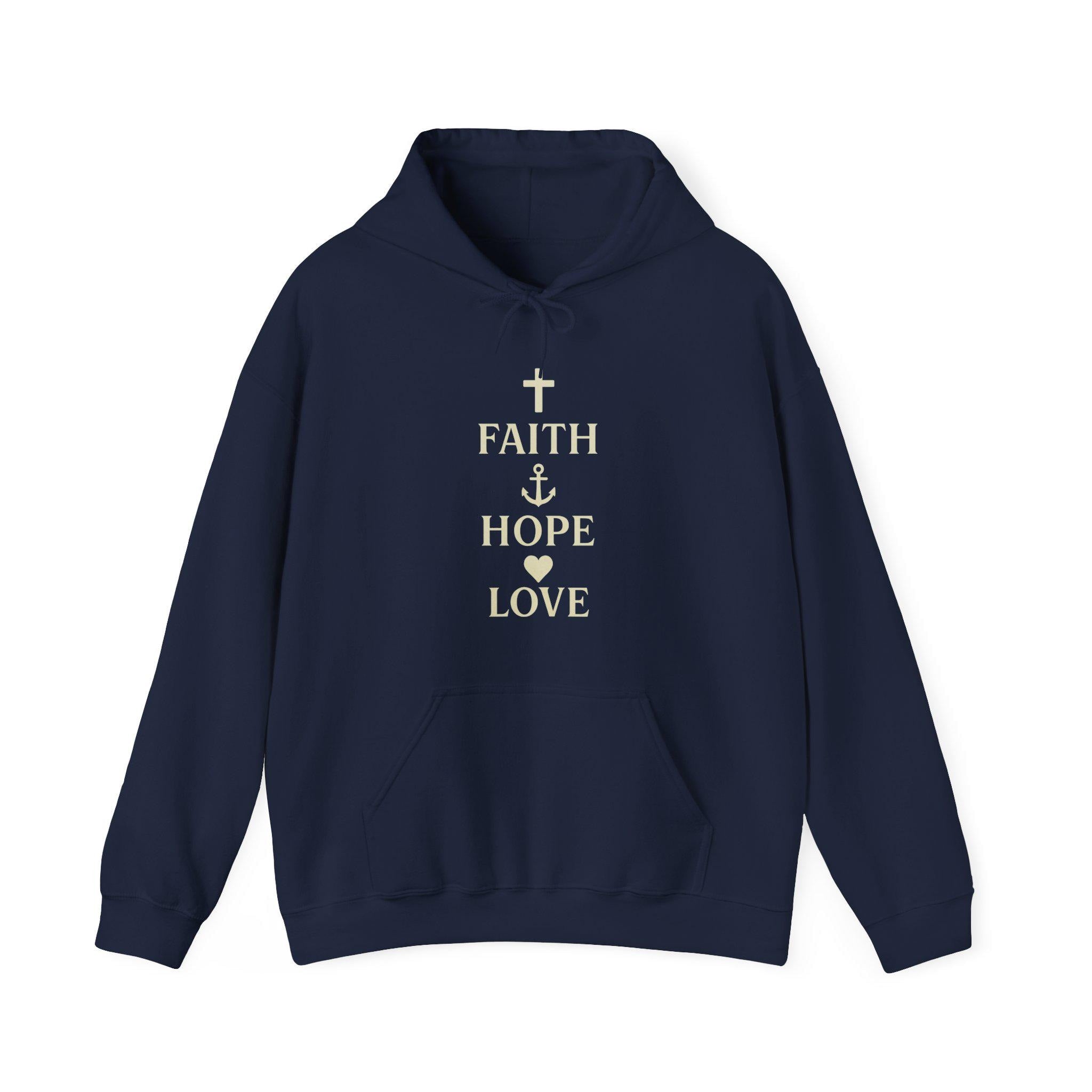 Faith Hope Love Hoodie | Inspirational Script Design