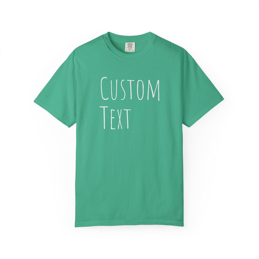 Custom Text T-shirt | Personalized Tee, Add Your Message