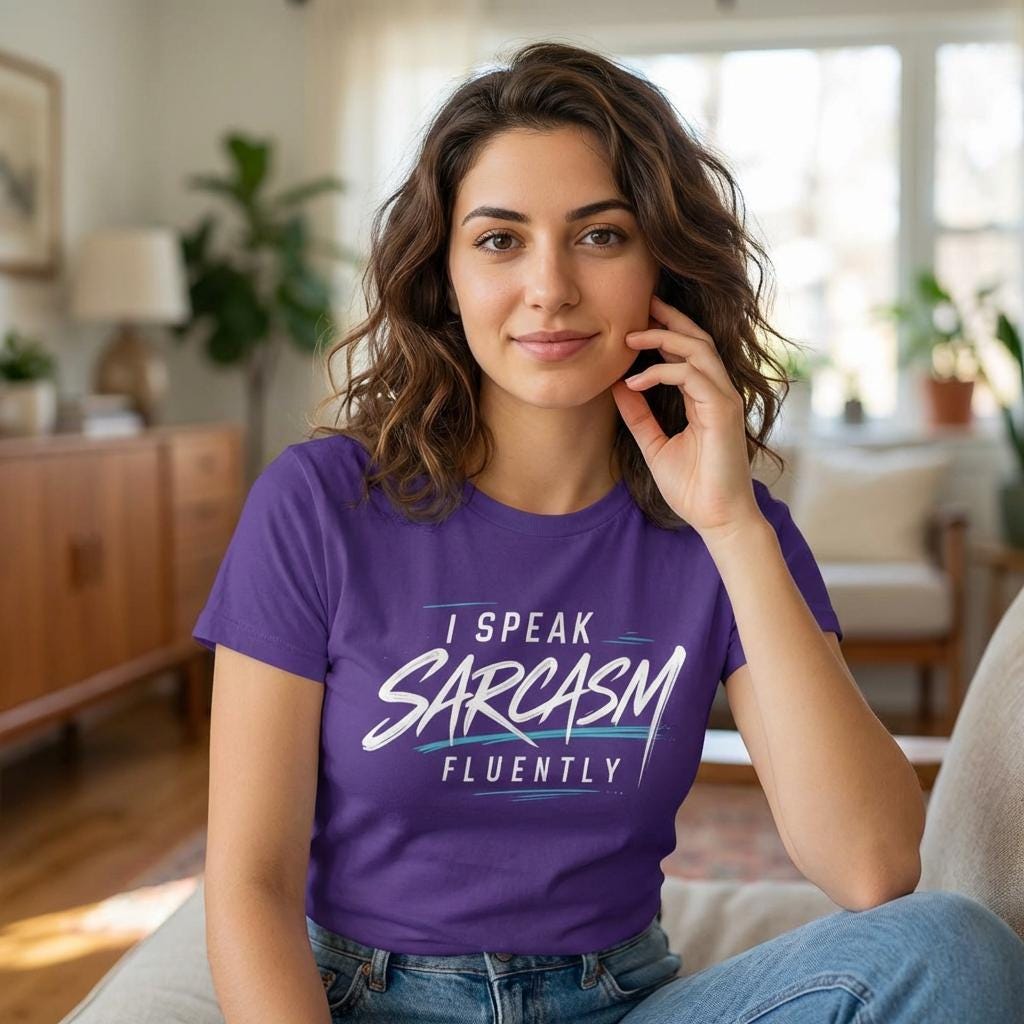 I Speak Fluent Sarcasm Tee | Sarcastic Quote T-Shirt, Retro Script Design