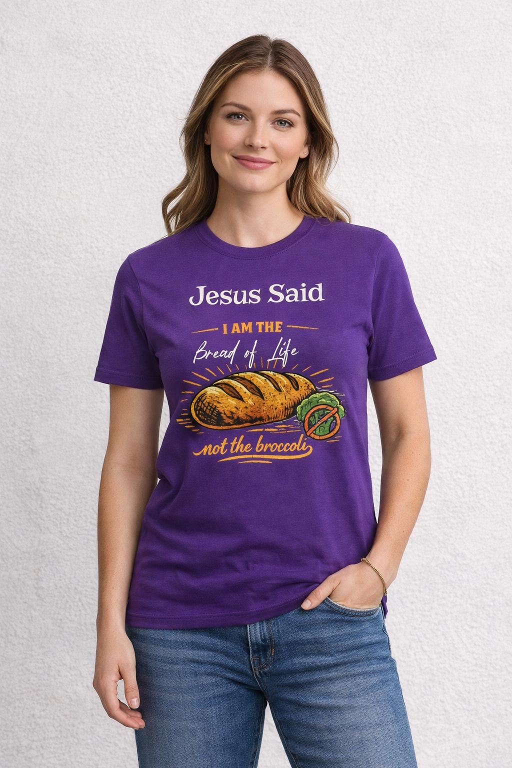 Jesus Said I Am the Bread of Life T-Shirt | Christian Bread Illustration
