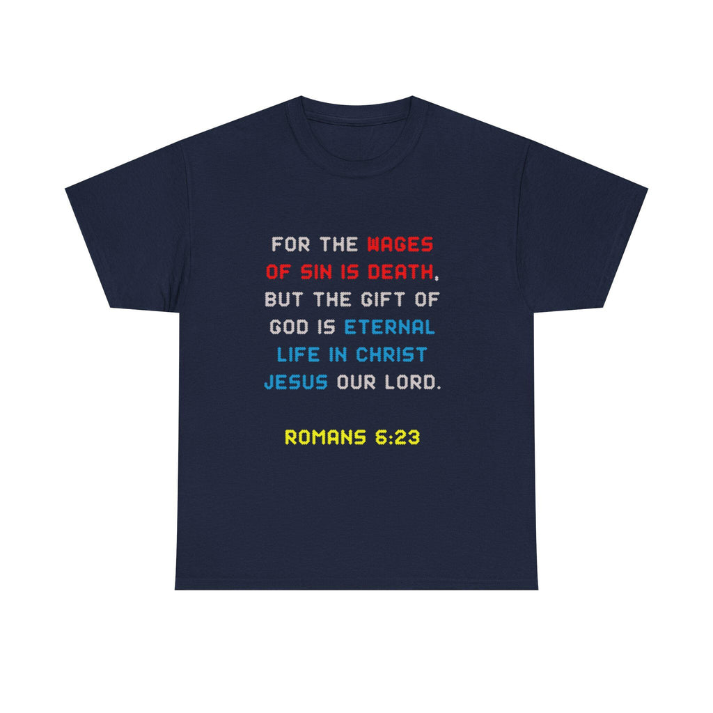Romans 6 23 Scripture Verse Gildan Tee | Christian Faith Bible Quote T-Shirt