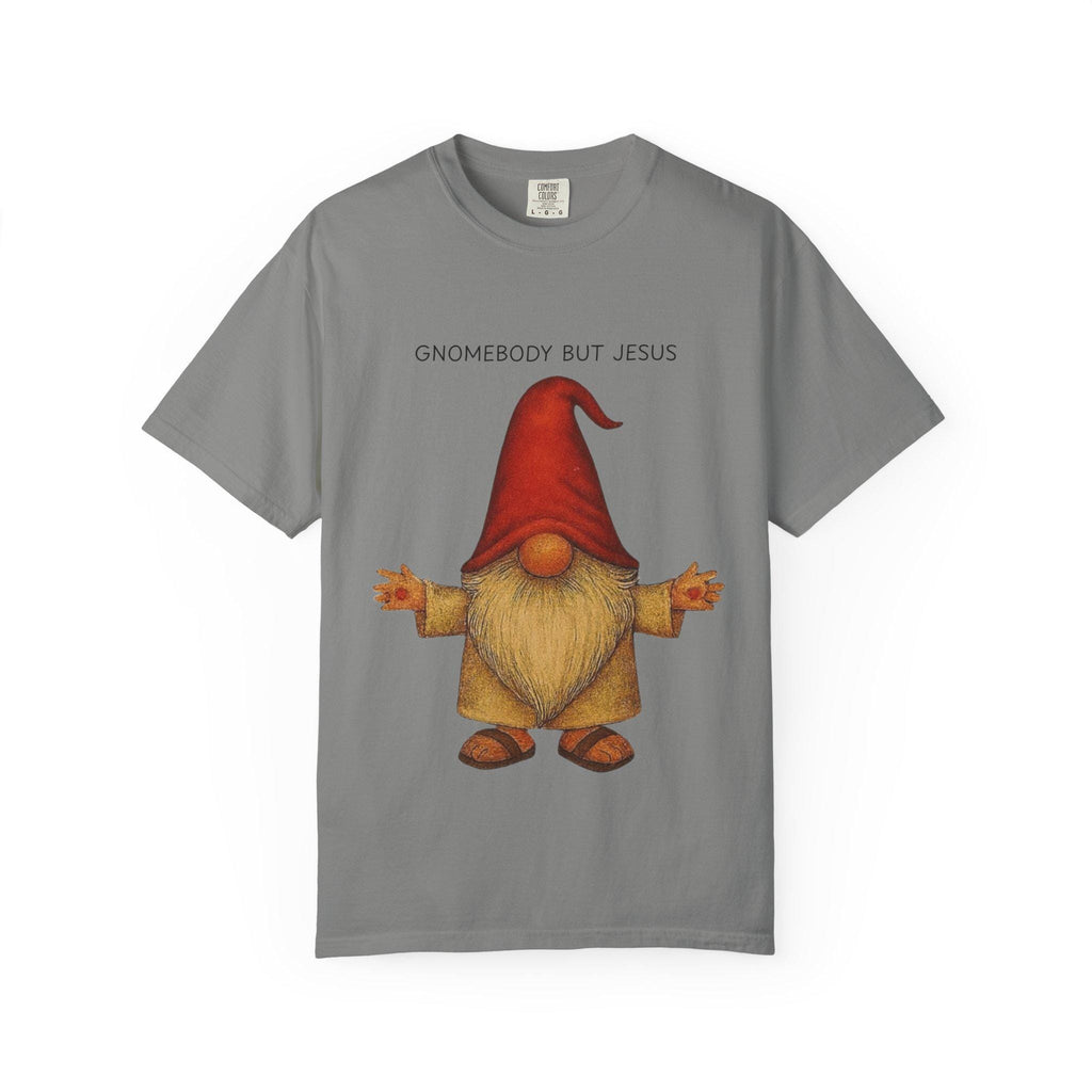 Gnomebody But Jesus T-shirt | 1 Timothy 2:5 Scripture Tee, Christian Graphic Tee, Men Women