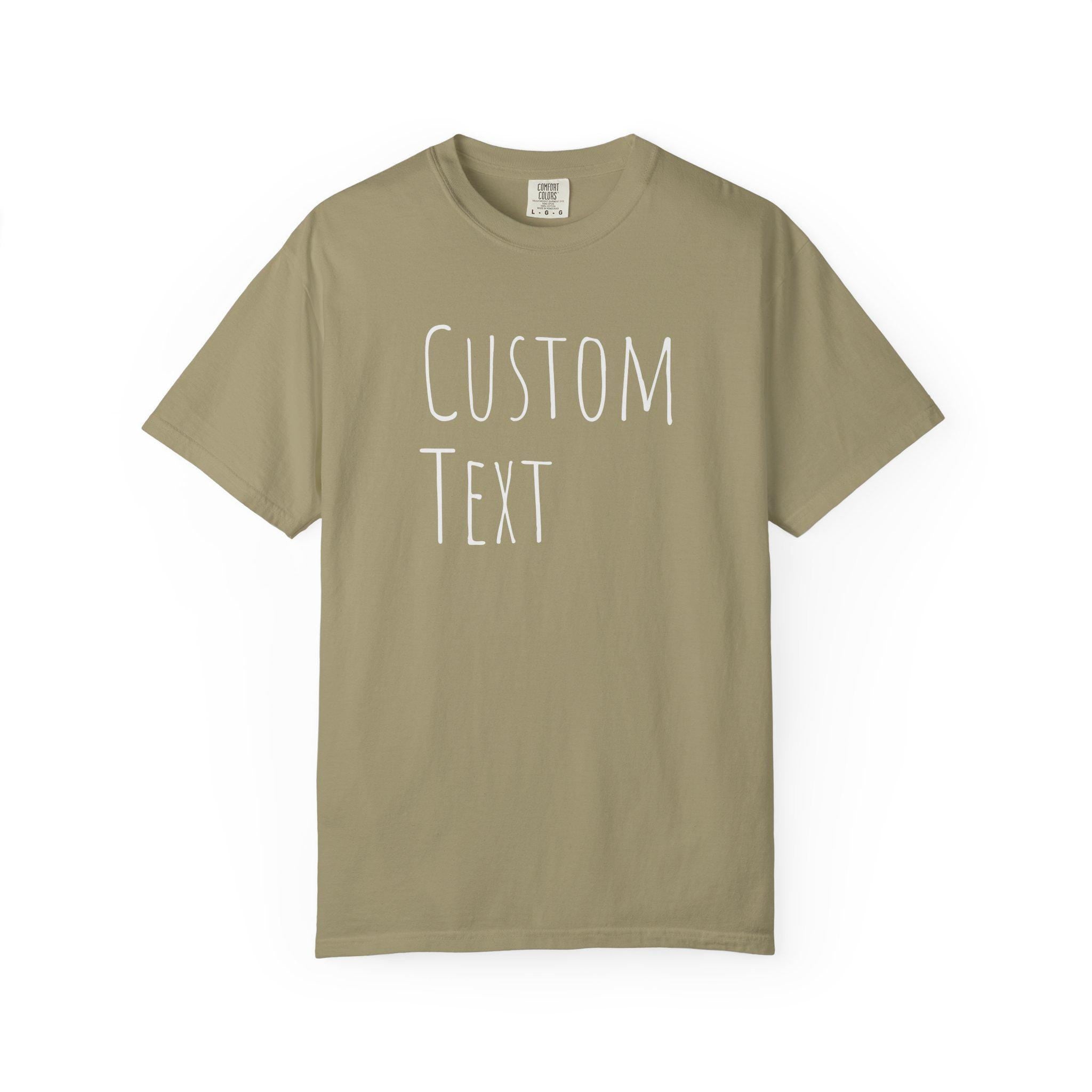 Custom Text T-shirt | Personalized Tee, Add Your Message