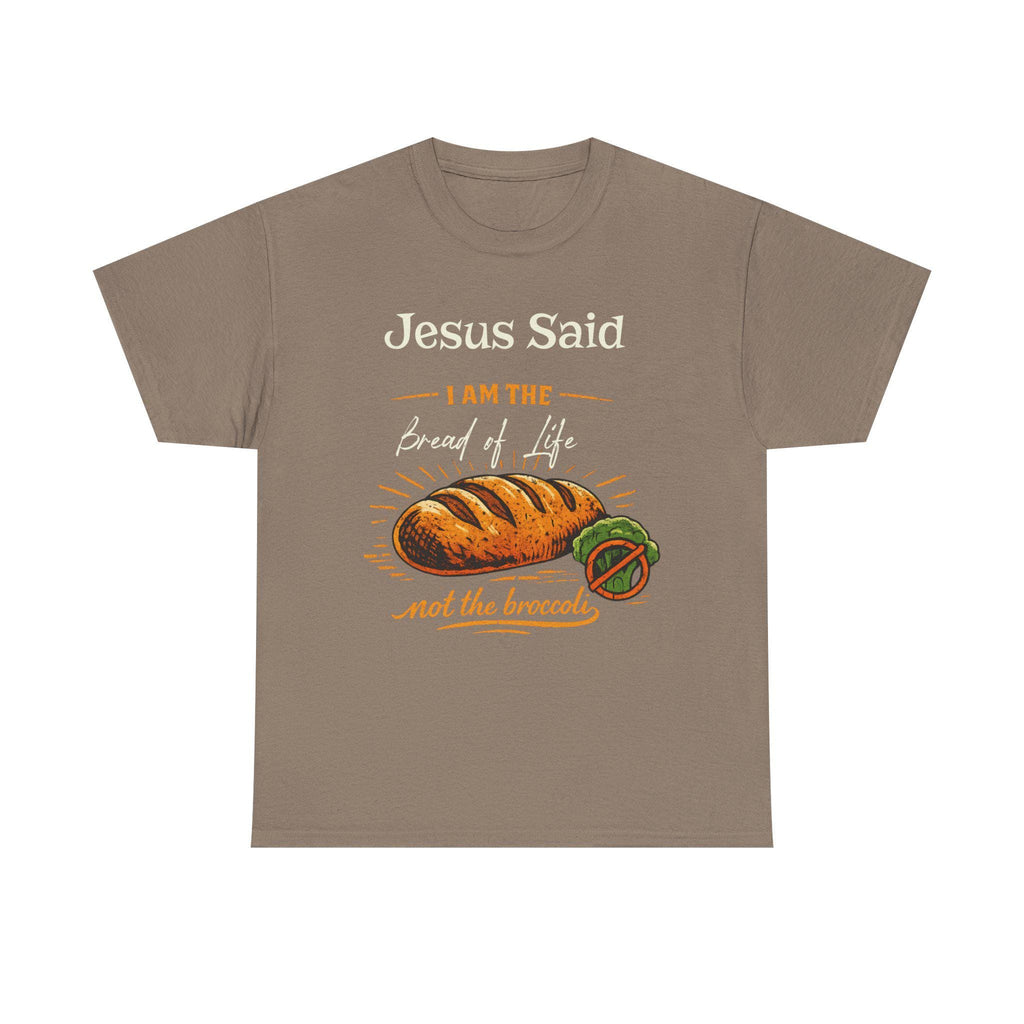 Jesus Said I Am the Bread of Life T-Shirt | Christian Bread Illustration