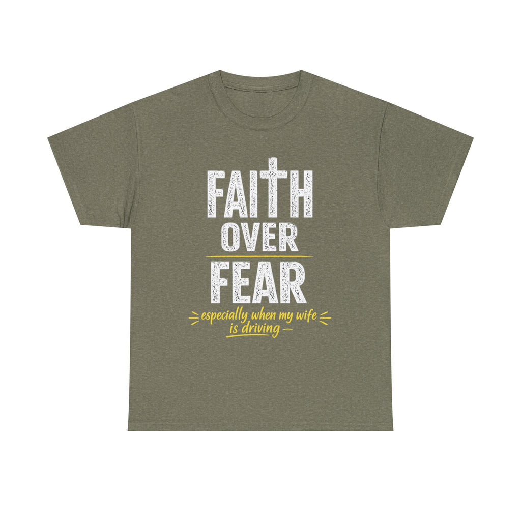 Faith Over Fear shirt | Christian faith tee, humorous driving slogan