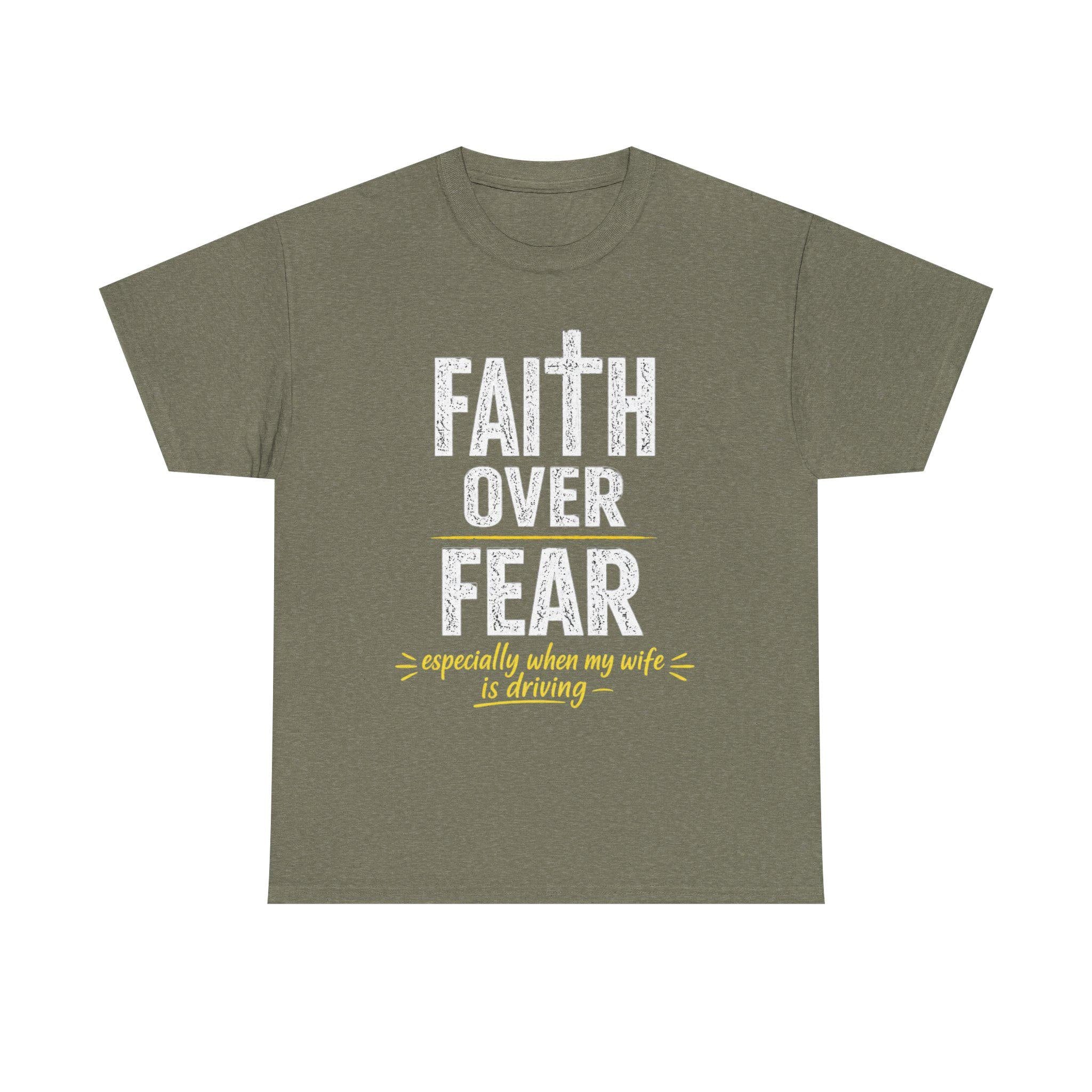 Faith Over Fear shirt | Christian faith tee, humorous driving slogan