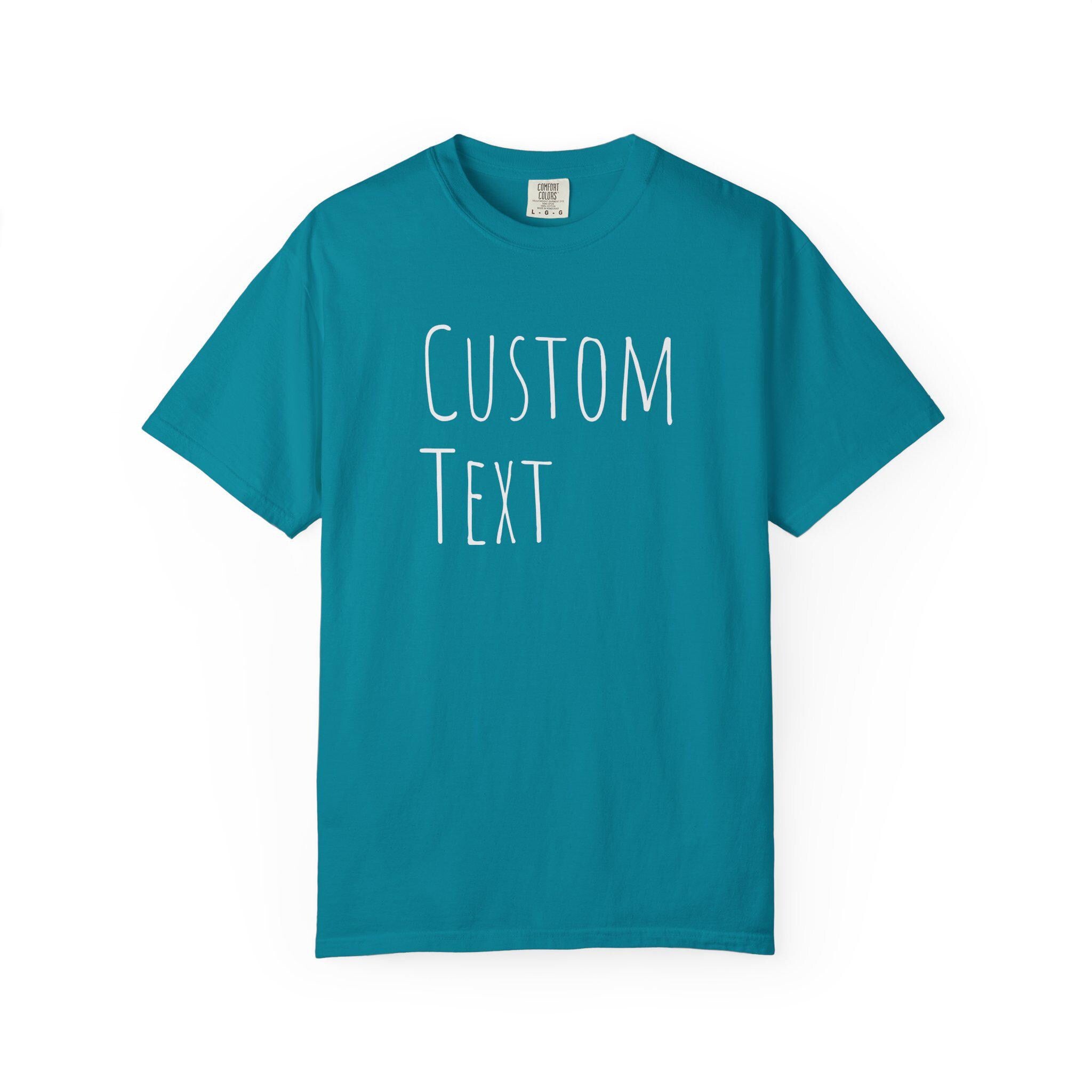 Custom Text T-shirt | Personalized Tee, Add Your Message