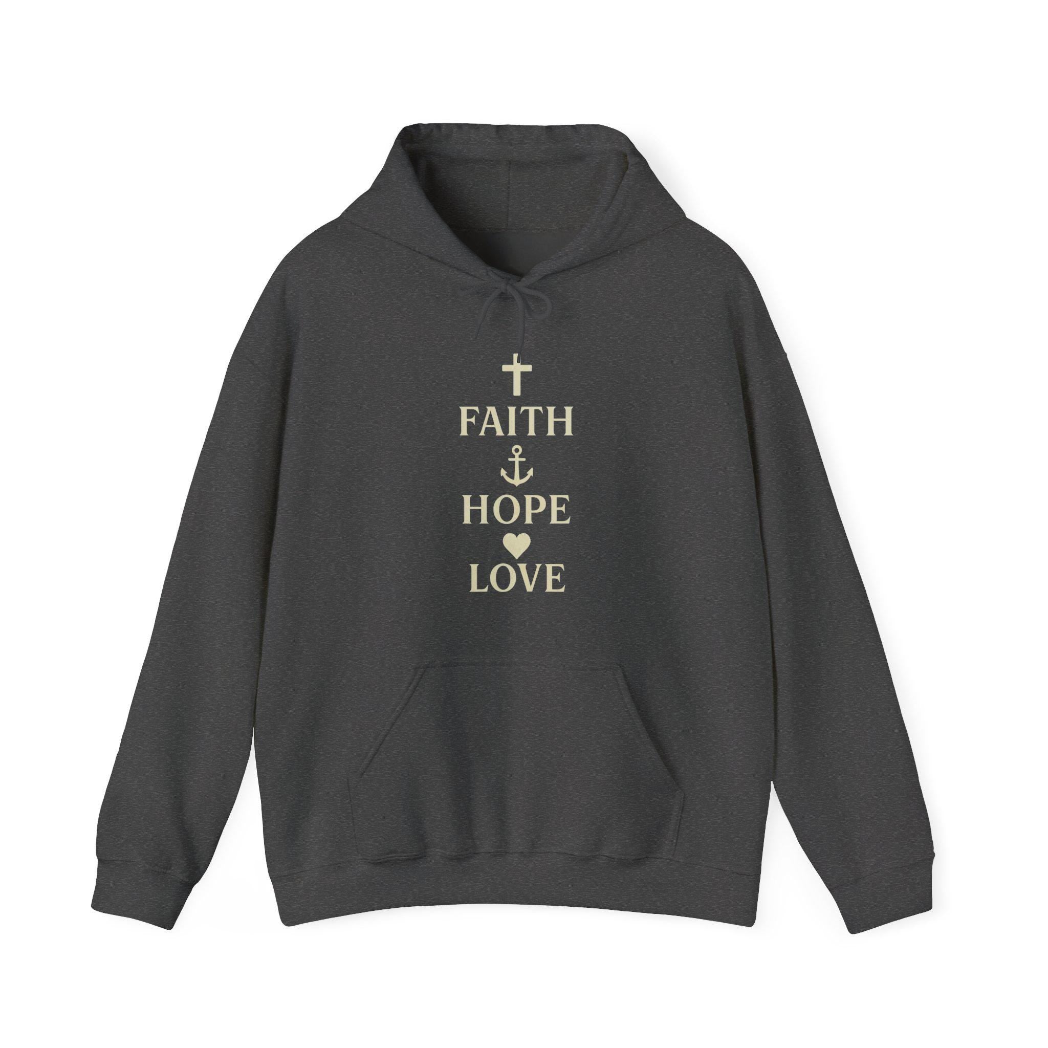 Faith Hope Love Hoodie | Inspirational Script Design