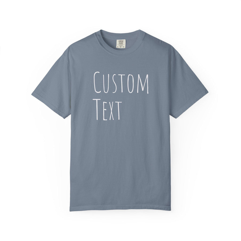 Custom Text T-shirt | Personalized Tee, Add Your Message