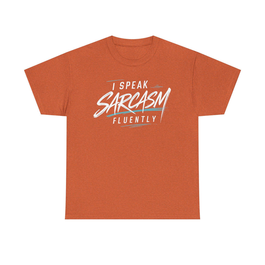I Speak Fluent Sarcasm Tee | Sarcastic Quote T-Shirt, Retro Script Design