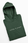 coffee & prayer hoodie | faith sweatshirt