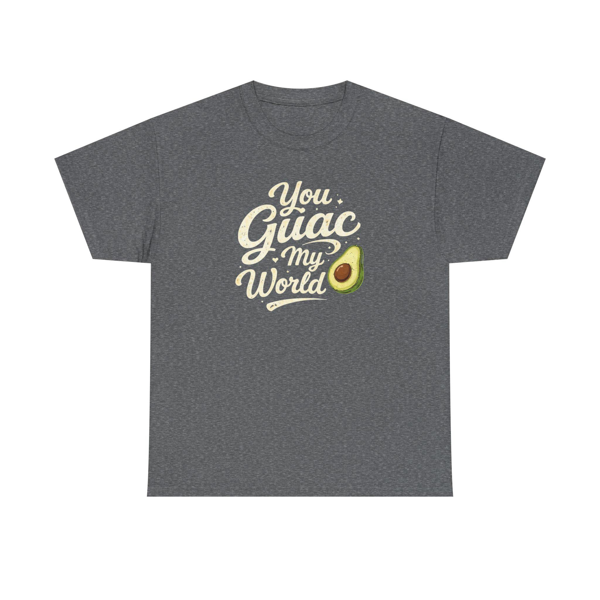 You Guac My World Tee | Avocado Pun Shirt, Guacamole Lover Tee
